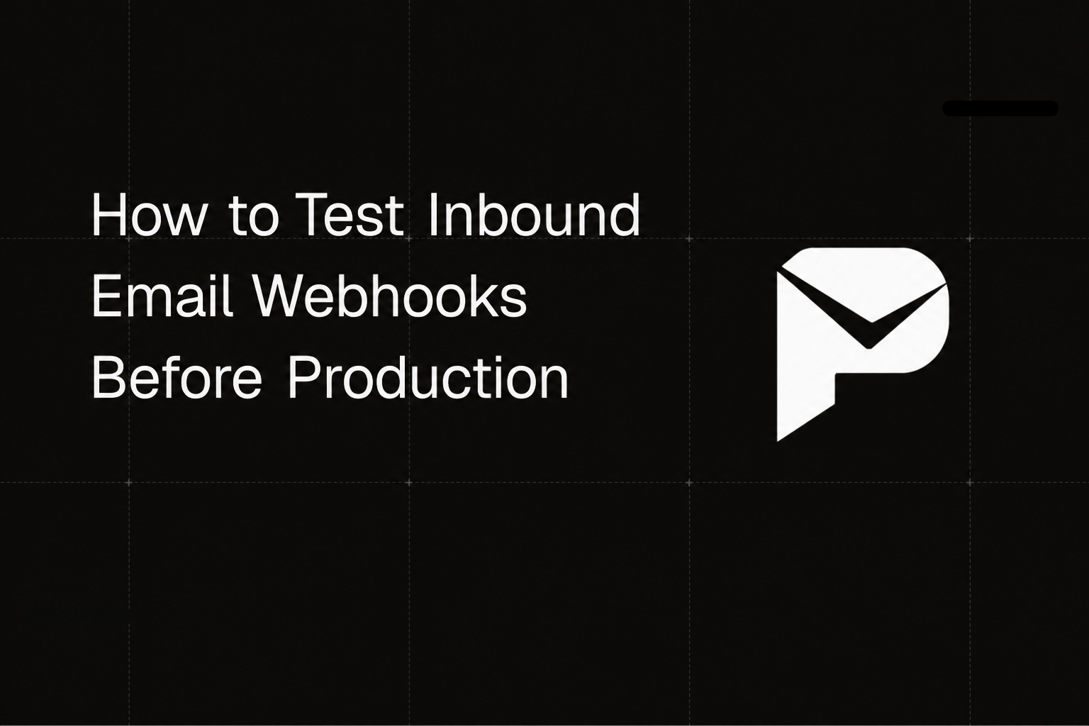 How to Test Inbound Email Webhooks Before Production